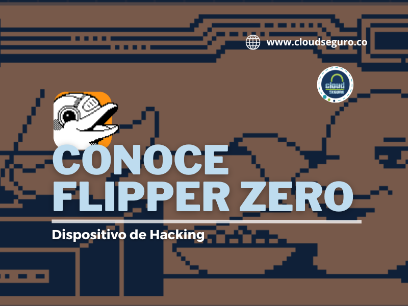Conoce el Flipper Zero herramienta de Hacking