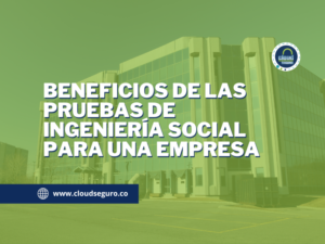 beneficios ingeniería social